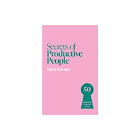 John Murray Press Secrets of Productive People (häftad, eng)