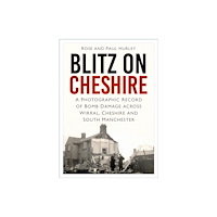 The History Press Ltd Blitz on Cheshire (häftad, eng)