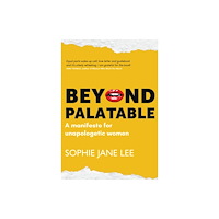 Luath Press Ltd Beyond Palatable (inbunden, eng)