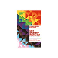 Emerald Publishing Limited LGBTQ+ Leadership in Education (häftad, eng)