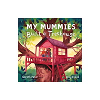 Lantana Publishing My Mummies Built a Treehouse (häftad, eng)