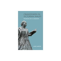University of wales press Cranogwen in Victorian Wales (häftad, eng)