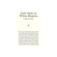 And Other Stories Half-Bads in White Regalia (häftad, eng)