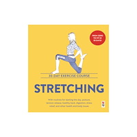 NQ Publishers Stretching: 30-Day Exercise Course (häftad, eng)