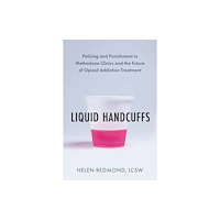 North Atlantic Books,U.S. Liquid Handcuffs (häftad, eng)