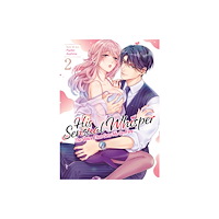 Seven Seas Entertainment, LLC His Sensual Whisper: The Voice That Sets Me On Fire Vol. 2 (häftad, eng)