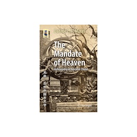 Springer Nature Switzerland AG The Mandate of Heaven (häftad, eng)