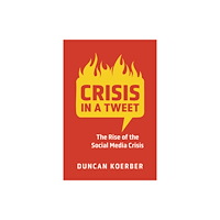 University of Toronto Press Crisis in a Tweet (häftad, eng)