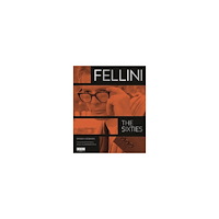 Anita Ekberg Fellini: The Sixties (Turner Classic Movies) (inbunden, eng)