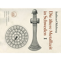 Andreas Oldeberg Die ältere Metallzeit in Schweden I : 54:1 (häftad, ger)