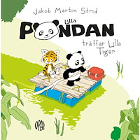 Jakob Martin Strid Lilla Pandan träffar Lilla Tiger (inbunden)