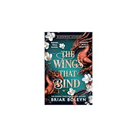 Briar Boleyn The Wings that Bind (häftad, eng)