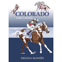 Helena Mansén Colorado tävlar i Amerika (bok, storpocket)
