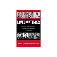 Bloomsbury Publishing PLC Lives and Times (inbunden, eng)