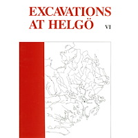 Åke Hyenstrand Excavations at Helgö VI : The Mälaren Area (häftad)