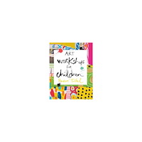 Hervé Tullet Art workshops for children (inbunden, eng)