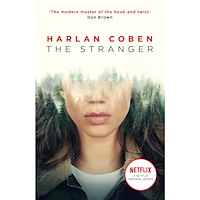 Harlan Coben The Stranger: From the Number One bestselling creator of the hit Netflix series Missing You (häftad, eng)