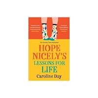 Caroline Day Hope Nicely's Lessons for Life: 'An absolute joy' - Sarah Haywood (häftad, eng)