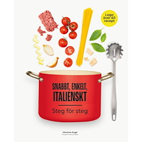 Séverine Augé Snabbt, enkelt, italienskt : steg för steg (inbunden)