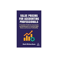 Kogan Page Ltd Value Pricing for Accounting Professionals (häftad, eng)
