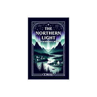 Double 9 Books LLP The Northern Light (Edition2024) (häftad, eng)