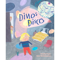 Emelie Franc Dinos disco (inbunden)