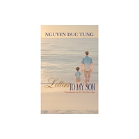 Austin Macauley Publishers Letters to My Son (häftad, eng)