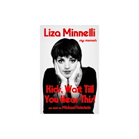 Liza Minnelli Kids, Wait Till You Hear This! (häftad, eng)