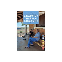 Taylor & francis ltd Adaptive Thermal Comfort (häftad, eng)