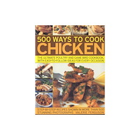 Anness publishing 500 Ways to Cook Chicken (häftad, eng)