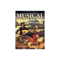 Anness publishing History of Musical Instruments and Music-making (häftad, eng)