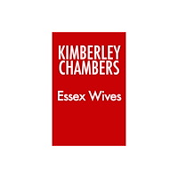 HarperCollins Publishers Essex Wives (inbunden, eng)
