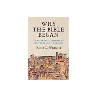 Cambridge University Press Why the Bible Began (häftad, eng)