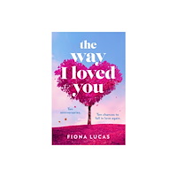 HarperCollins Publishers The Way I Loved You (häftad, eng)