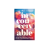 HarperCollins Publishers Inconceivable (häftad, eng)