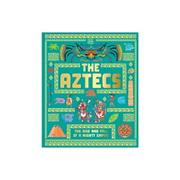 Dorling Kindersley Ltd The Aztecs (inbunden, eng)