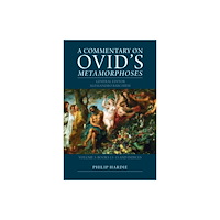 Cambridge University Press A Commentary on Ovid's Metamorphoses: Volume 3, Books 13–15 and Indices (häftad, eng)