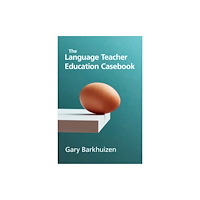 Cambridge University Press The Language Teacher Education Casebook (häftad, eng)