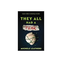 Sourcebooks, Inc They All Had a Fear (häftad, eng)