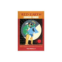 Fulcrum Publishing Red Earth, White Lies (häftad, eng)