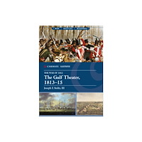 Casemate Publishers The Gulf Theater, 1813–15 (häftad, eng)