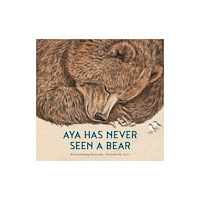 Greystone Books,Canada Aya Has Never Seen a Bear (inbunden, eng)