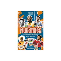 Pitch Publishing Ltd Mundiales (inbunden, eng)