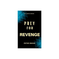 Arrow Gate Publishing Ltd Prey for Revenge (häftad, eng)