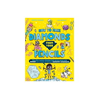 HarperCollins Publishers How to Make Diamonds From Your Pencils (häftad, eng)