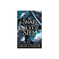 HarperCollins Publishers To Snap a Silver Stem (inbunden, eng)