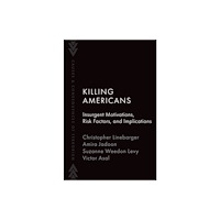 Oxford University Press Inc Killing Americans (häftad, eng)