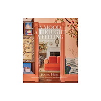 Rizzoli International Publications A Mood, A Thought, A Feeling (inbunden, eng)