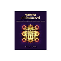 Mattamayura Press Tantra Illuminated (häftad, eng)