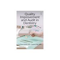 Taylor & francis ltd Quality Improvement and Audit in Dentistry (häftad, eng)